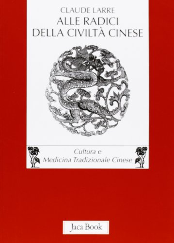 An den Wurzeln der chinesischen Zivilisation