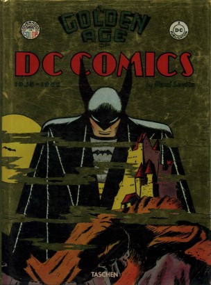 The Golden Age of DC Comics 1935-1956