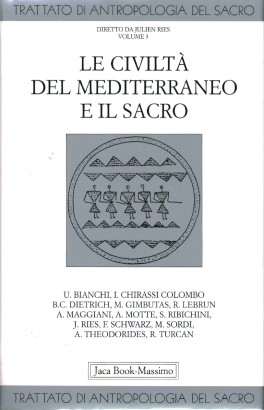 Le civiltà del mediterraneo e il sacro