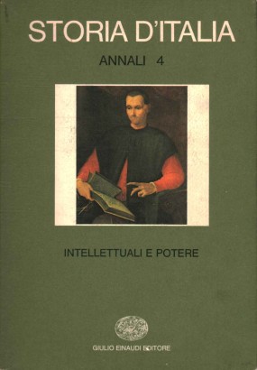 Storia d'Italia. Annali (Volume 4). Intellettuali e potere