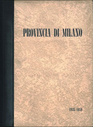 Provincia di Milano 1955-1959