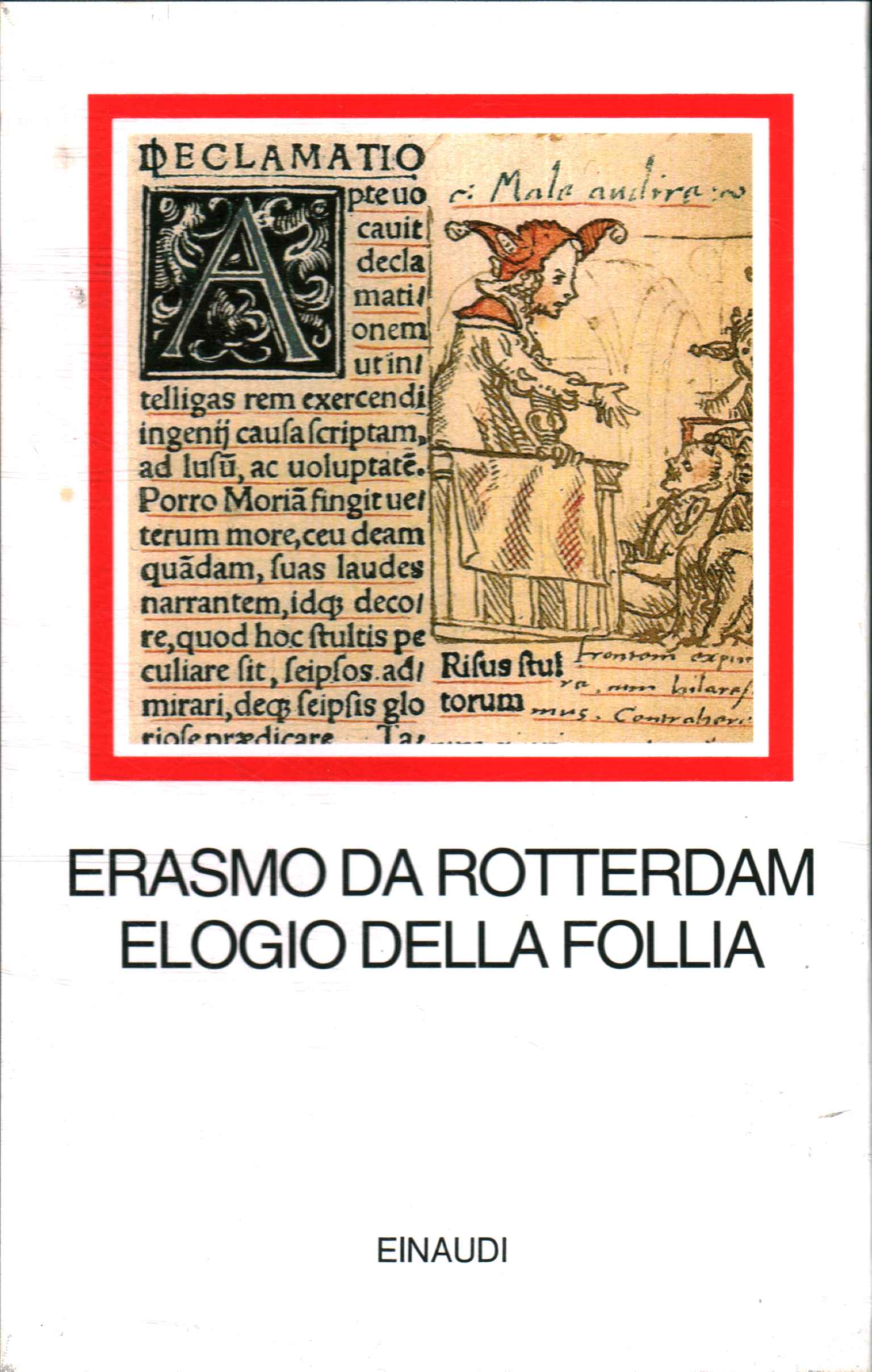 Elogio della follia Erasmo da Rotterdam usato Filosofia Moderna Elogio della follia Erasmo da Rotterdam usato Filosofia Moderna