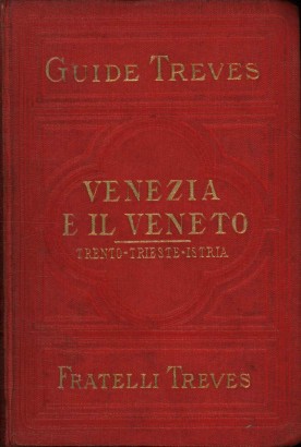 Venezia ed il Veneto