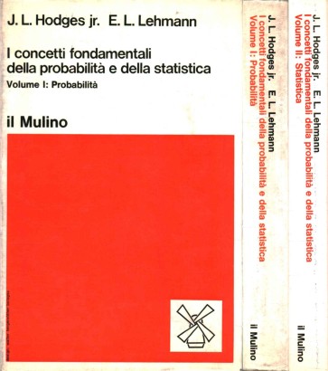 I concetti fondamentali della probabilità e dalla statistica (2 Volumi)