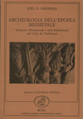 Archeologia dell'epopea medievale
