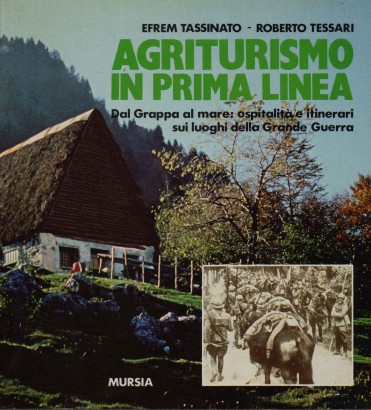 Agriturismo in prima linea