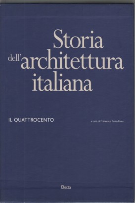 Storia dell'architettura italiana. Il Quattrocento