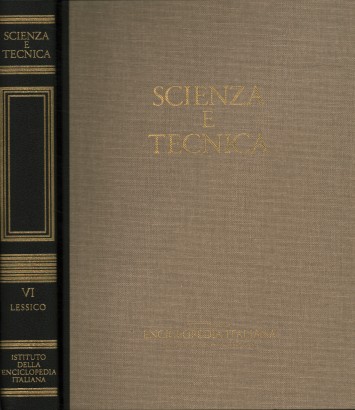 Scienza e tecnica. Lessico (Volume VI)