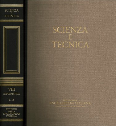 Scienza e tecnica. Informatica L-Z (Volume VIII)
