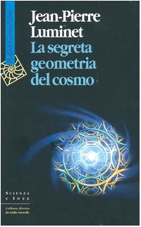La géométrie secrète du cosmos