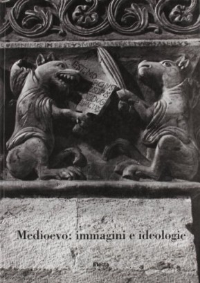 Medioevo: immagini e ideologie