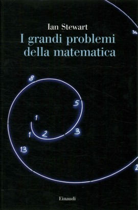 I grandi problemi della matematica