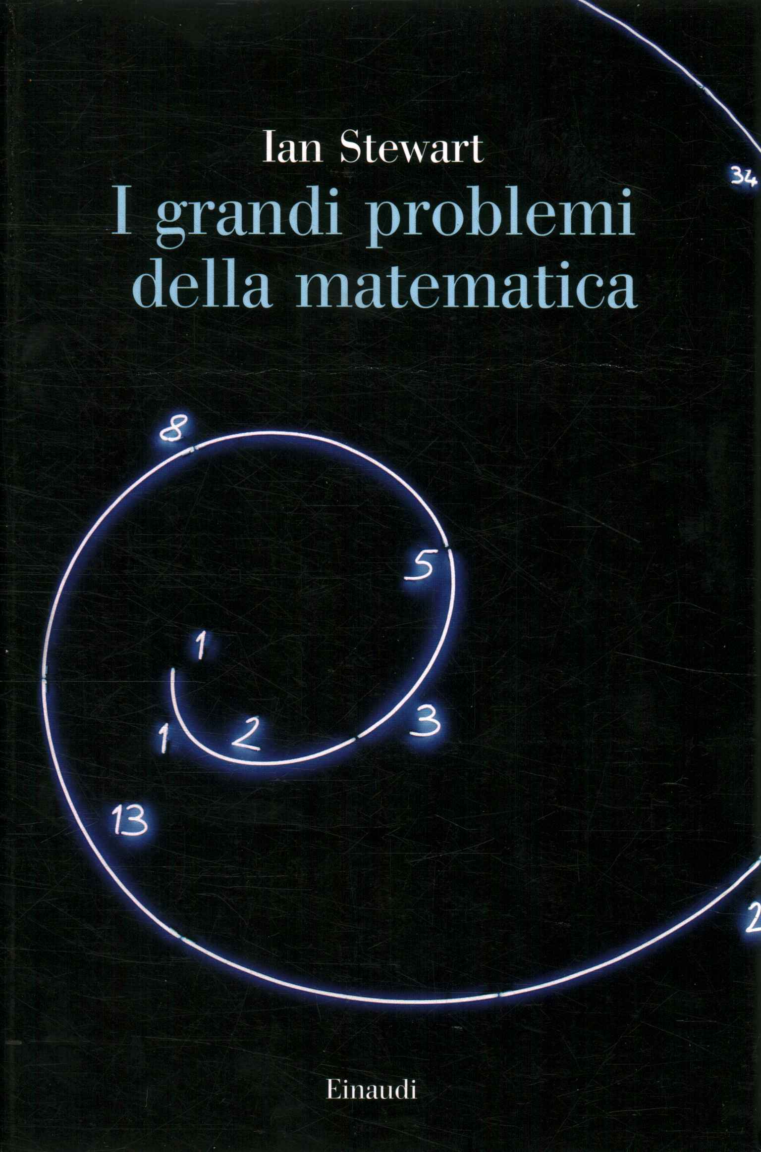 Les grands problèmes des mathématiques