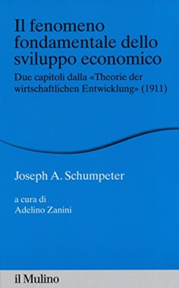 Il fenomeno fondamentale dello sviluppo economico