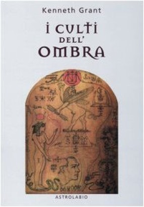 I culti dell'ombra