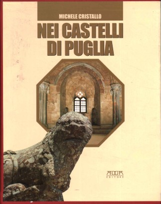 Nei castelli di Puglia