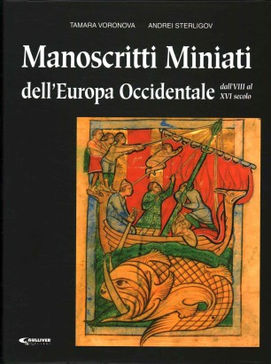 Manoscritti Miniati dell'Europa Occidentale sec. VIII al XVI secolo