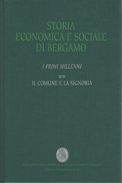Histoire économique et sociale de Bergame.%2
