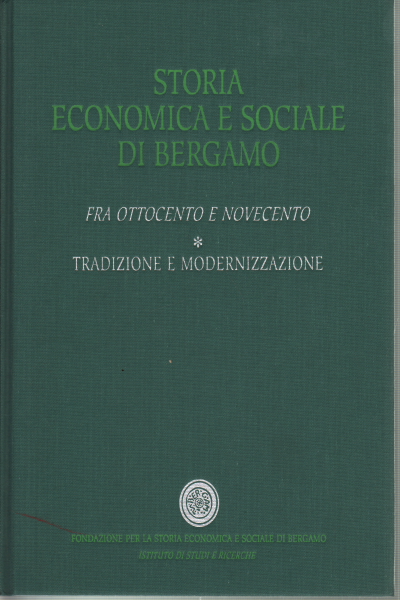 Storia economica e sociale di Bergamo:%2