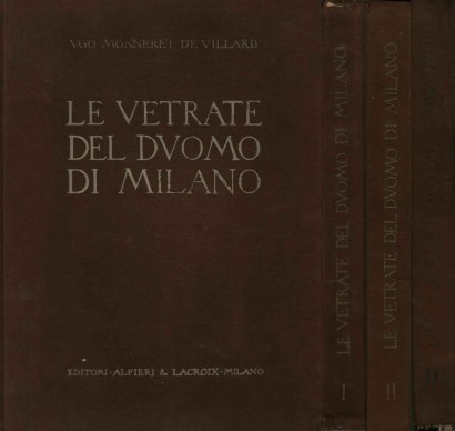 3 voll mancano tre tavv (indicate sul%,Le vetrate istoriate del Duomo di Mila,Le vetrate del Duomo di Milano (Volume,Le vetrate del Duomo di Milano. Ricerc