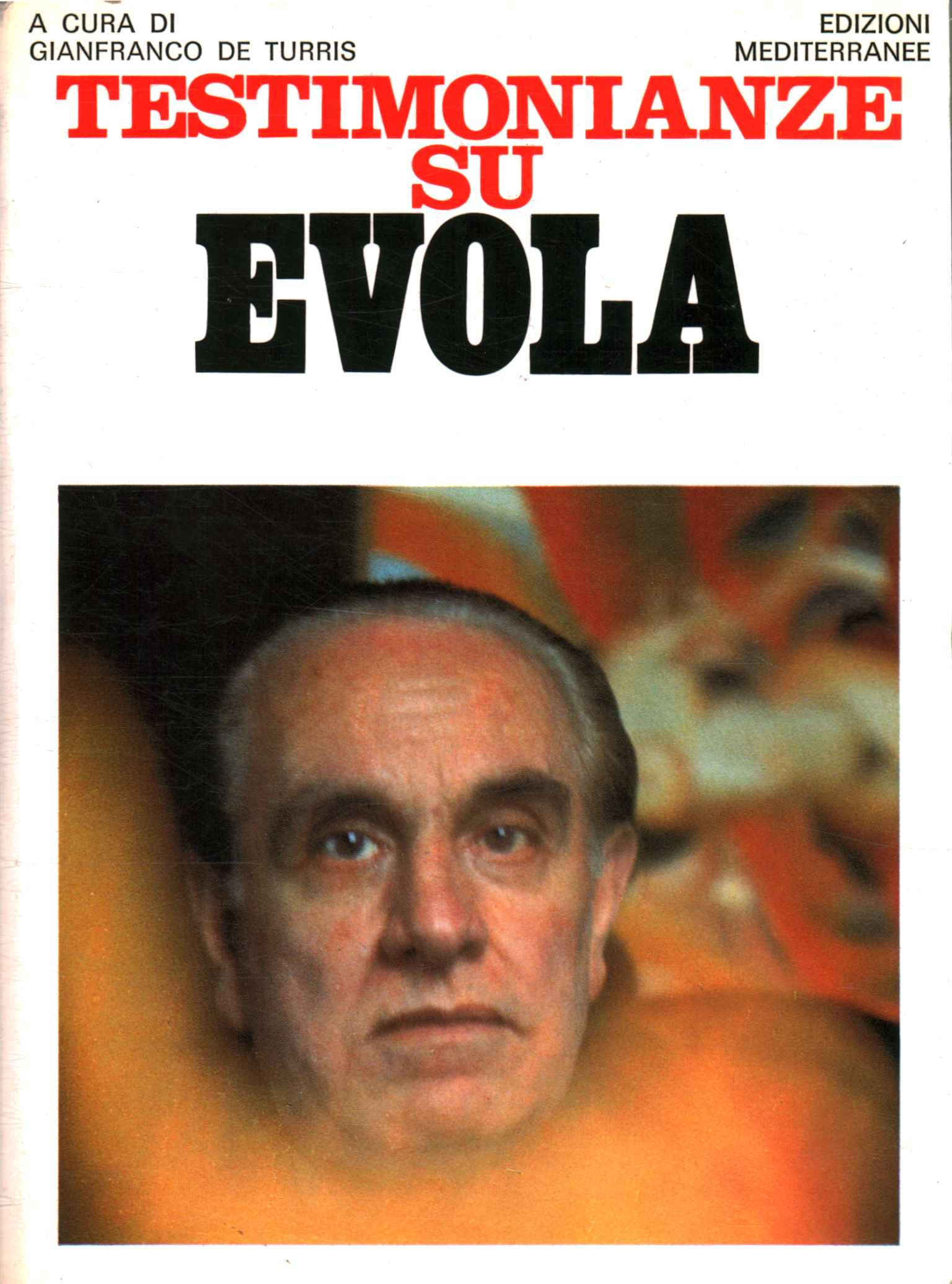 Témoignages sur Evola