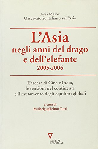 L'Asia negli anni del drago e