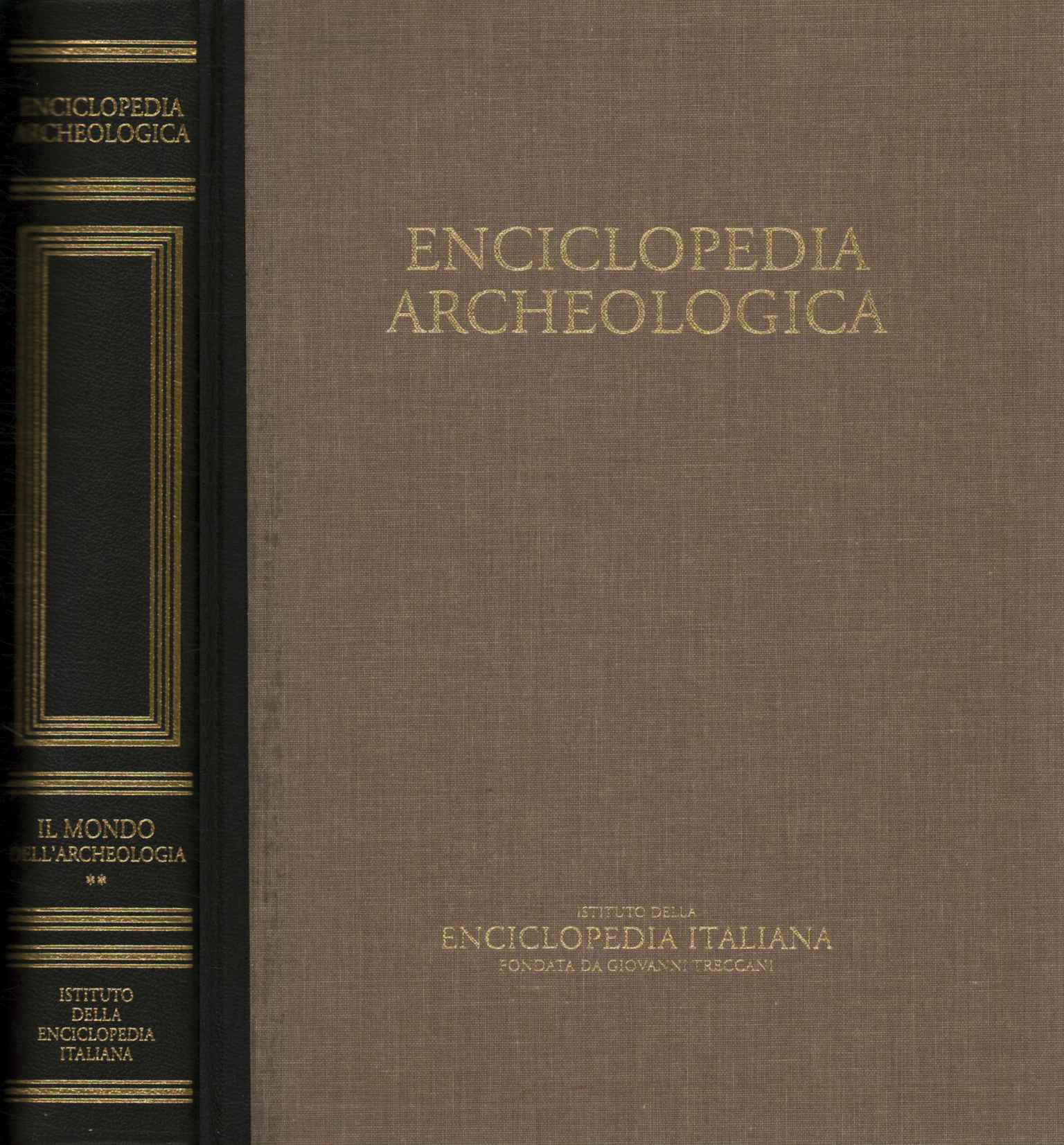 Enciclopedia archeologica. Il mondo dell0a
