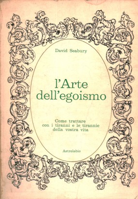 L'arte dell'egoismo