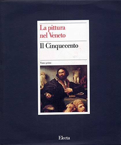Malerei im Veneto. Das sechzehnte Jahrhundert