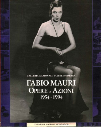 Fabio Mauri. Opere e azioni 1954-1994