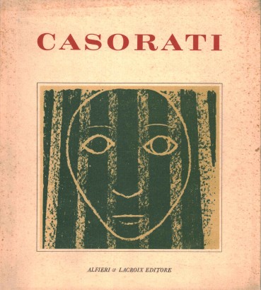 Casorati. Opere grafiche sculture scenografie