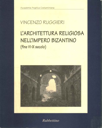 L'architettura religiosa nell'impero bizantino