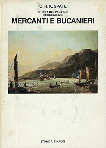 History of the Pacific. Merchants and Buccaneers