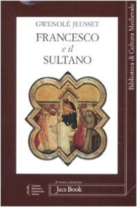 Francesco e il sultano