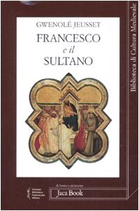 Franziskus und der Sultan