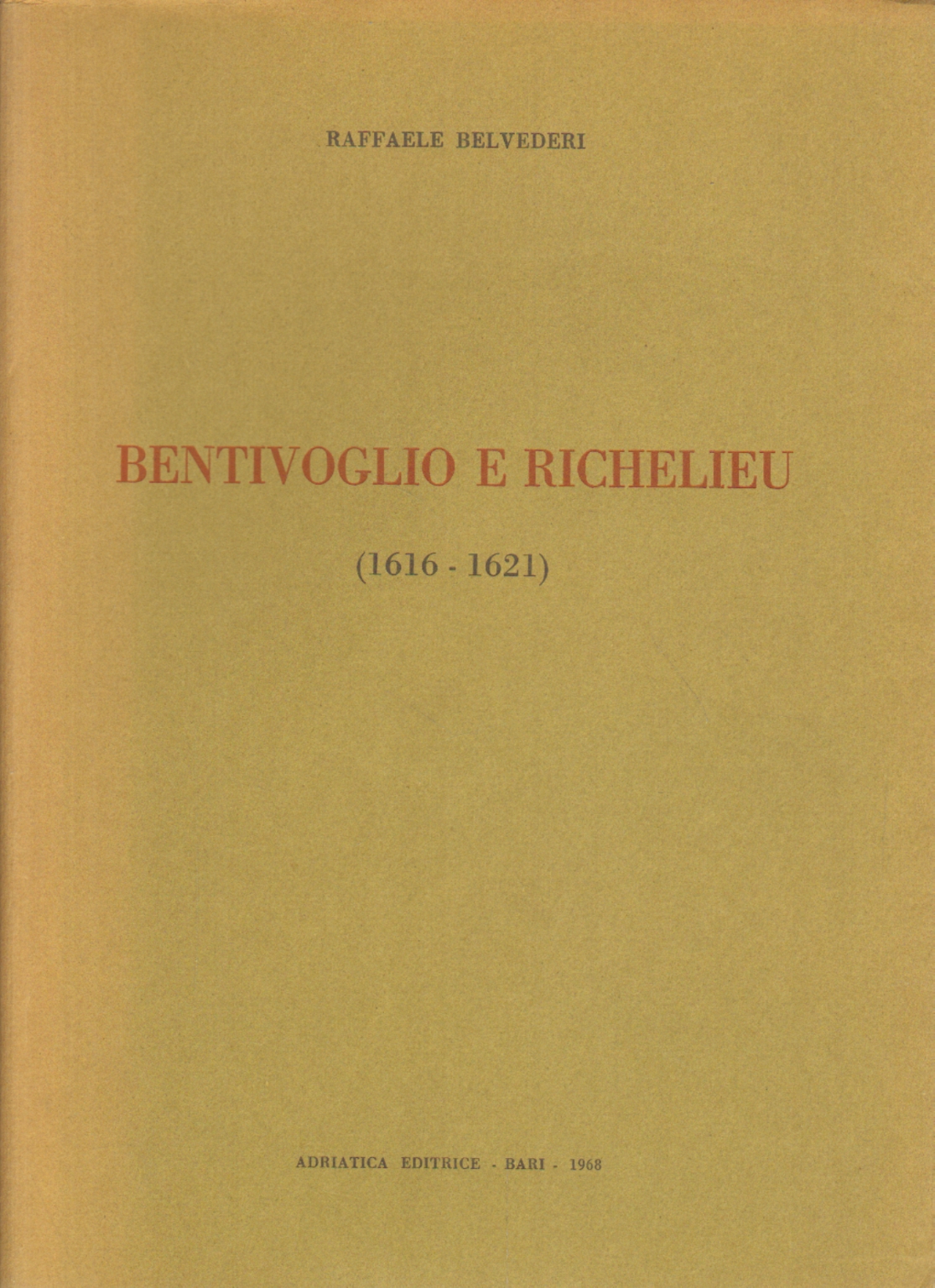 Bentivoglio and Richelieu