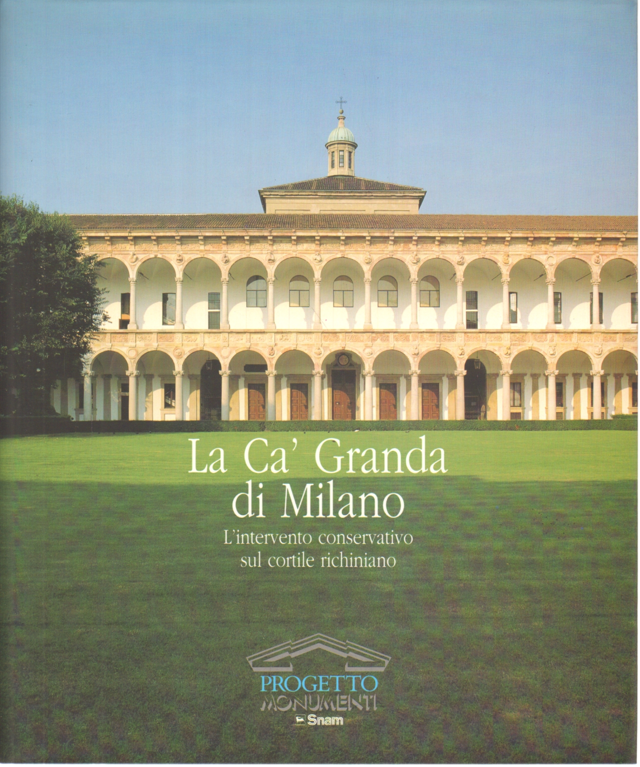 Das Ca' Granda in Mailand