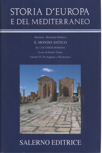 The ancient world - From Augustus to Diocl