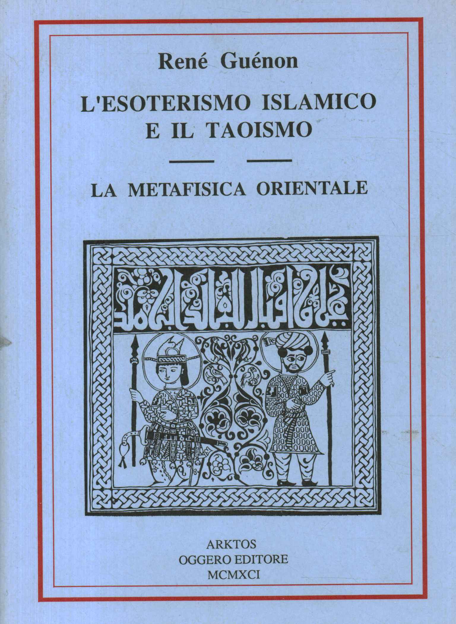 Considerazioni sull'Esoterismo Isla,L'Esoterismo Islamico e Taoismo