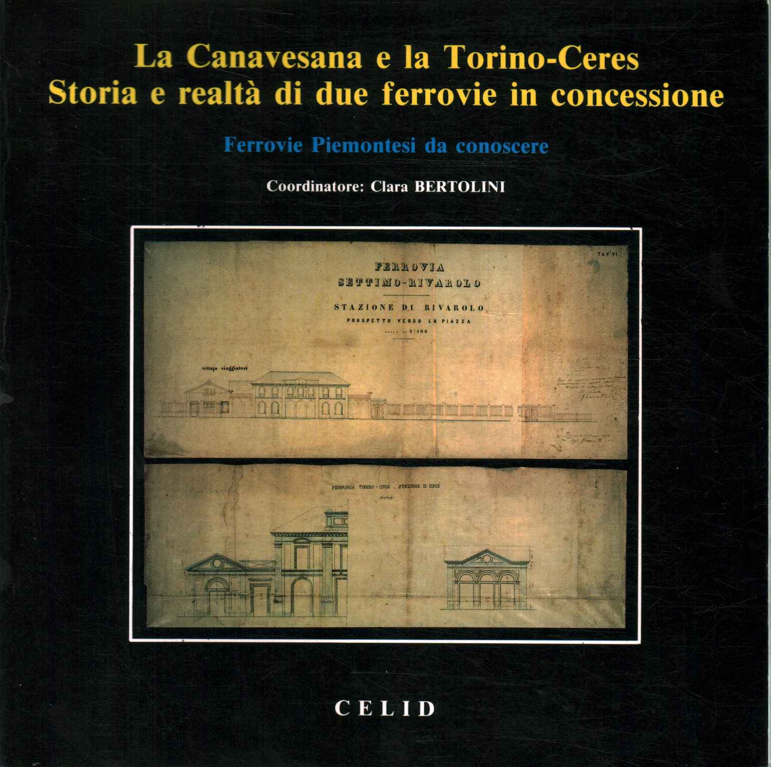 The Canavesana and the Turin-Ceres: history%,The Canavesana and the Turin-Ceres: history%
