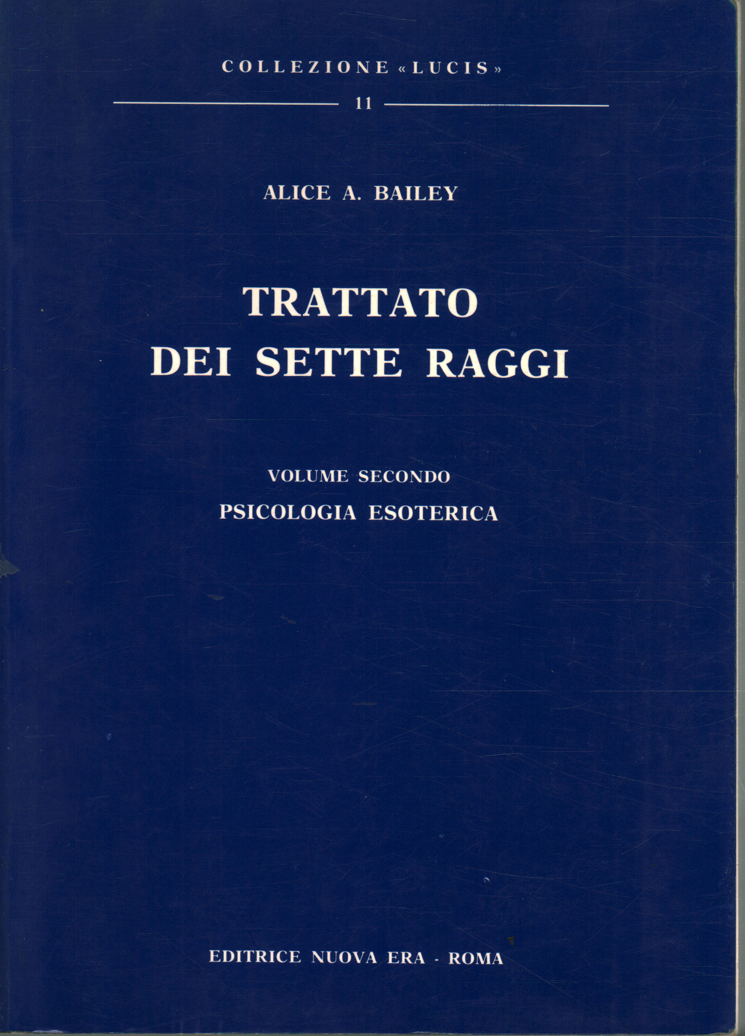 Tratado sobre los siete rayos (segundo volumen