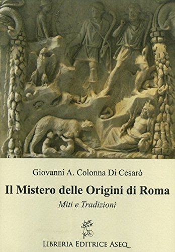 The Mystery of the Origins of Rome
