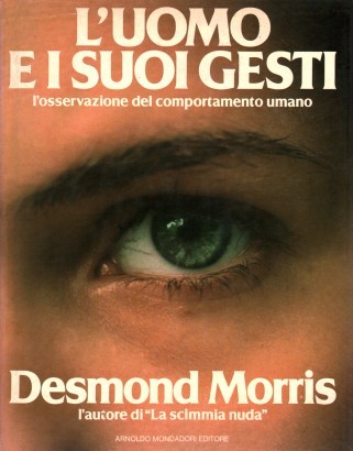 L'uomo e i suoi gesti