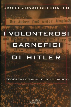 I volenterosi carnefici di Hitler