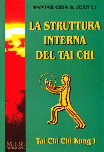 The internal structure of Tai Chi