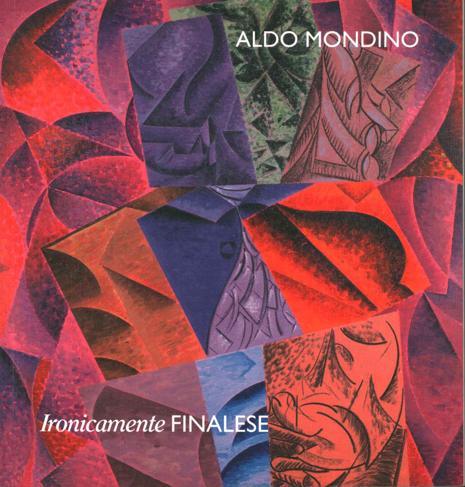 Aldo Mondino. Ironically Finalese