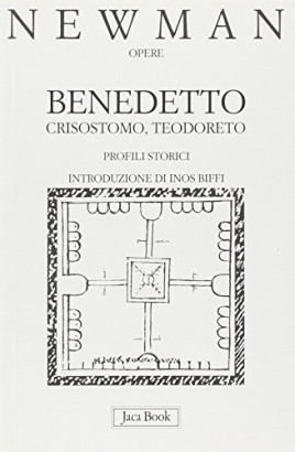 Benedetto, Crisostomo, Teodoreto. Profili storici