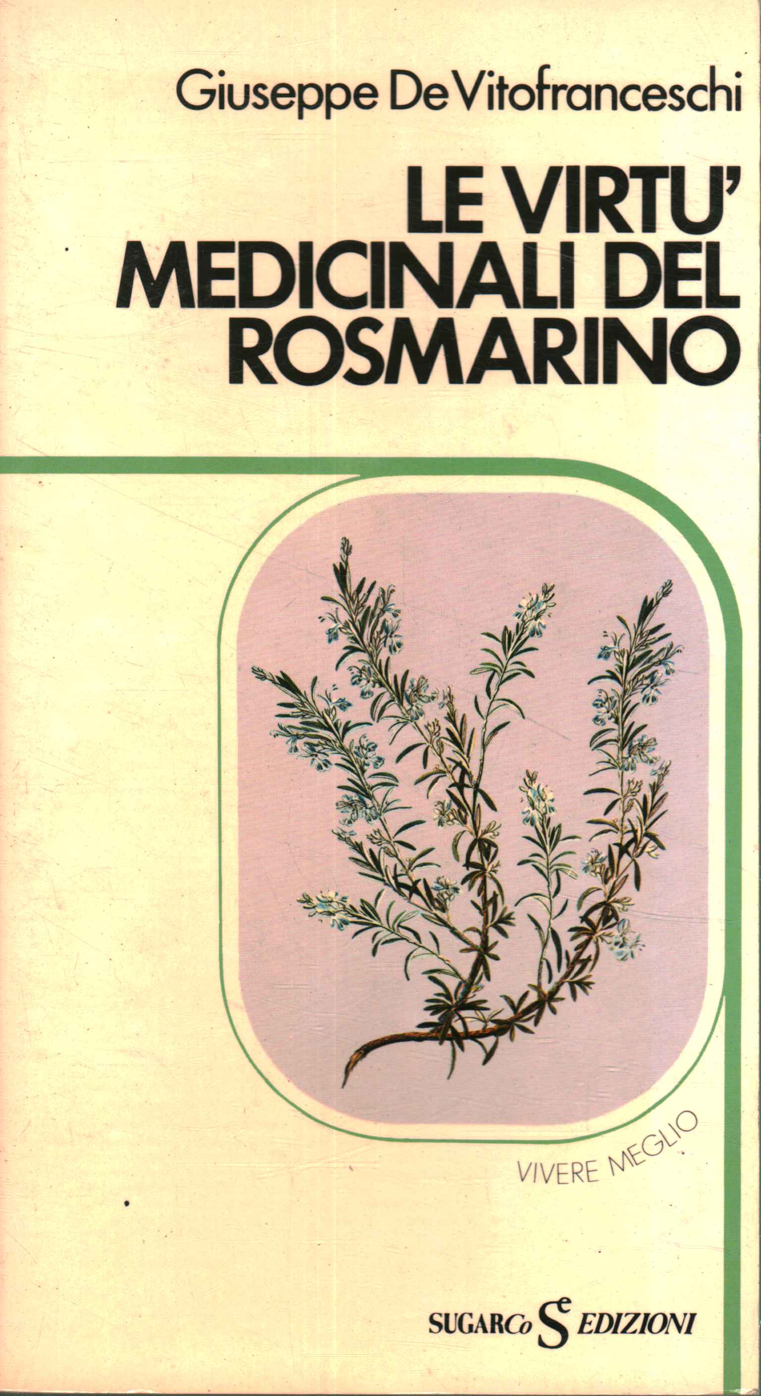 The medicinal virtues of rosemary