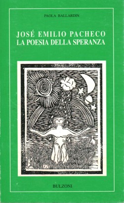 José Emilio Pacheco e la poesia della speranza