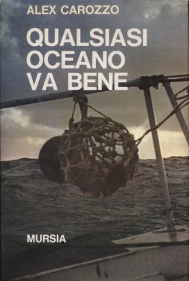 Qualsiasi oceano va bene